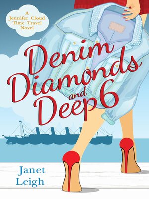 cover image of Denim, Diamonds and Deep 6